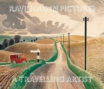 Ravilious in Pictures: Travelling Artist 4 (Ravilious in Pictures 4)