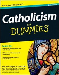 Catholicism For Dummies (For Dummies (Religion & Spirituality))