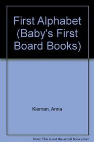 First Alphabet (Baby's First Board Books)