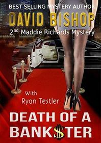 Death of a Bankster, a Maddie Richards Mystery