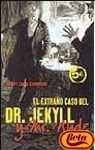El Extrano Caso del Dr. Jekyll (Spanish Edition)