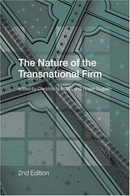 The Nature Of the Transnational Firm, Second Edition