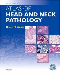 Atlas of Head and Neck Pathology with CD-ROM
