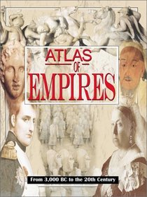 Historical Atlas of Empires (Historical Atlas)