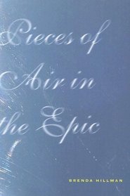 Pieces of Air in the Epic (Wesleyan Poetry)
