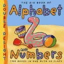 Double Delights: Big Book of Alphabet and Numbers