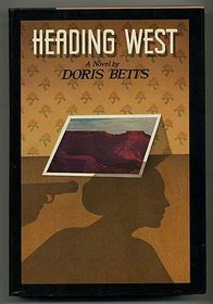 Heading West: A Novel