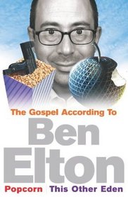 The Gospel According to Ben Elton: 