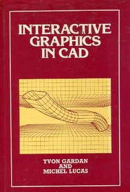 Interactive Graphics in CAD