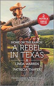 Home on the Ranch: A Eebel in Texas