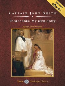 Pocahontas: My Own Story (Tantor Unabridged Classics)