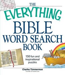 The Everything Bible Word Search Book: 150 fun and inspirational puzzles (Everything Series)