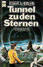 Tunnel zu den Sternen: Science-fiction-Roman