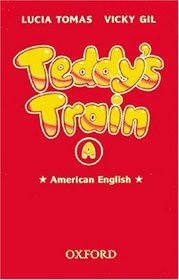 Teddy's Train, Level A : American English, 1 Cassette