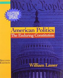 American Politics: The Enduring Constitution