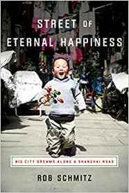 Street of Eternal Happiness: The Winding Road to the Chinese Dream