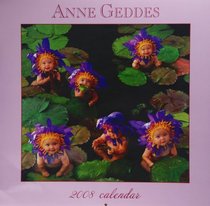 Anne Geddes A Labour of Love: 2008 Wall Calendar
