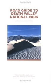 Road Guide to Death Valley National Park, Updated Edition