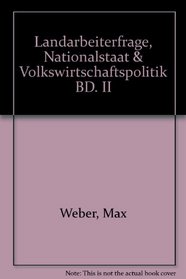 Landarbeiterfrage, Nationalstaat & Volkswirtschaftspolitik BD. II