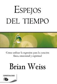 Espejos del tiempo (Spanish Edition)