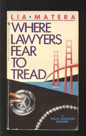 Where Lawyers Fear to Tread (Willa Jansson, Bk 1)