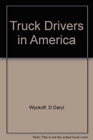 Truck drivers in America