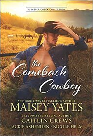The Comeback Cowboy (Jasper Creek, Bk 4)