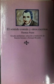 El sentido comun y otros escritos / Common Sense and other Writings (Clasicos Del Pensamiento / Classics of Thought) (Spanish Edition)