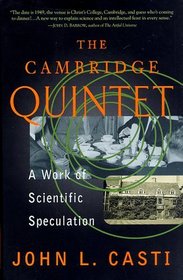 The Cambridge Quintet: A Work of Scientific Speculation (Helix Books)