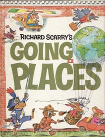 Richard Scarry's Going Places