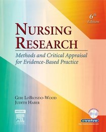 Nursing Research: Methods and Critical Appraisal for Evidence-Based Practice