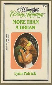 More Than a Dream (Candlelight Ecstasy Romance, No 334)