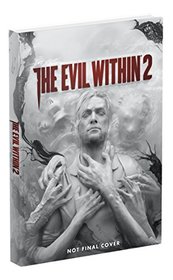 The Evil Within 2: Prima Collector's Edition Guide
