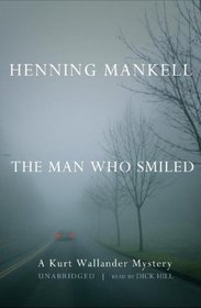 The Man Who Smiled: Library Edition (Kurt Wallander Mysteries)