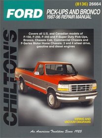 Ford Pick-ups and Bronco, 1987-96 (Chilton's Total Car Care Repair Manual)