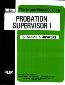 Probation Supervisor I (Career Examination Passbooks)