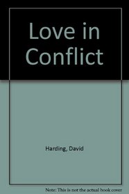Love in Conflict