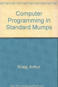 Computer Programming in Standard Mumps