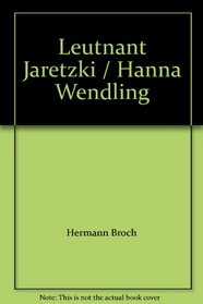 Leutnant Jaretzki / Hanna Wendling