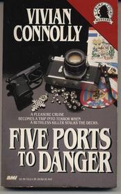 Five Ports to Danger