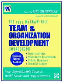 The 1997 McGraw-Hill Team and Organization Development Sourcebook