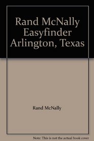 Rand McNally Easyfinder Arlington, Texas (Rand McNally Easyfinder)