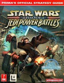 Star Wars: Episode 1 Jedi Power Battles : Prima's Official Strategy Guide