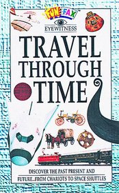 Eyewitness Funfax: Travel Through Time