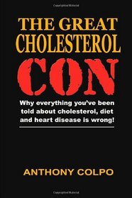 The Great Cholesterol Con