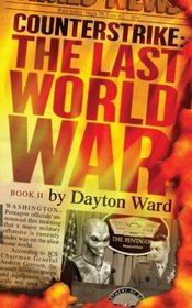 Counterstrike: The Last World War, Book 2