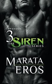 The Siren Series 3: Brandon (Volume 3)