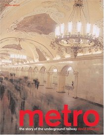 Metro: The Story of the Underground Railway