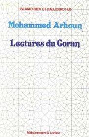 Lectures du Coran (Islam d'hier et d'aujourd'hui) (French Edition)