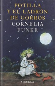 Potilla y el ladron de gorros (Spanish Edition)